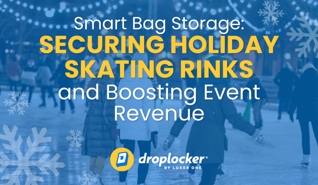 Smart Bag Storage: Securing Holiday Skating Rinks and Boosting Event Revenue